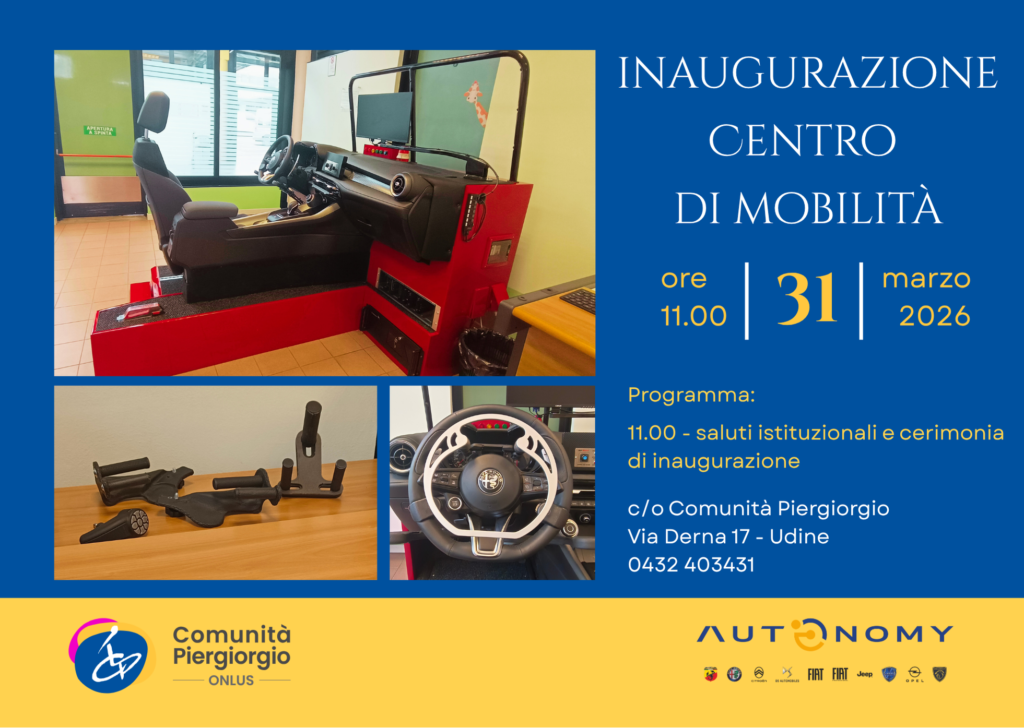 Locandina dell’inaugurazione del Centro di mobilità della Comunità Piergiorgio con immagini di un simulatore di guida adattato, data 31 marzo 2026 a Udine.