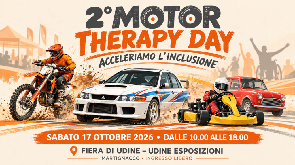 Locandina del 2° Motor Therapy Day con moto da cross, auto da rally e go-kart in primo piano e informazioni sull’evento del 17 ottobre 2026 alla Fiera di Udine.